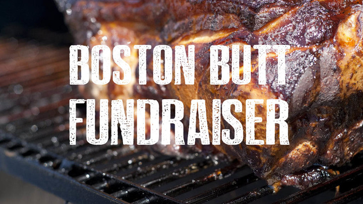 Boston Butt Fundraiser